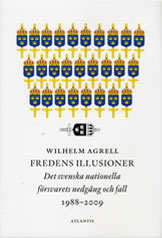 Wilhelm Agrell. Fredens illusioner