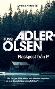 Jussi Adler-Olsen. Flaskpost från P