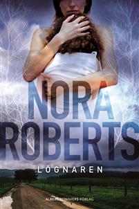 Nora Roberts. Lögnaren.
