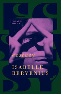 Isabelle Bervenius. Ecstasy