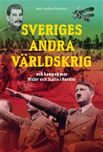 Anders Frankson, red. Sveriges andra världskrig