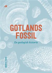 Sara Eliason. Gotlands fossil
