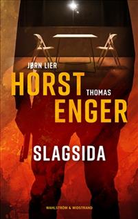 Jørn Lier Horst & Thomas Enger. Slagsida