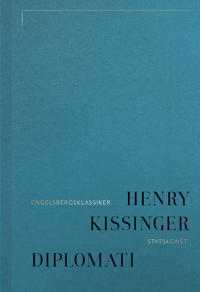 Henry Kissinger. Diplomati