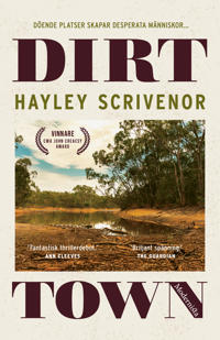 Hayley Scrivenor. Dirt Town