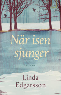 Linda Edgarsson. När isen sjunger