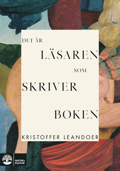 Kristoffer Leandoer. Det är läsaren som skriver boken