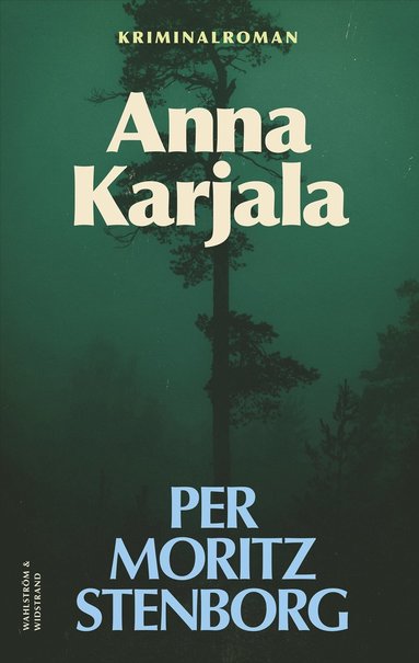 Per Moritz Stenborg. Anna Karjala