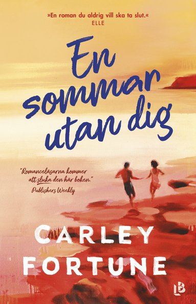Carley Fortune. En sommar utan dig
