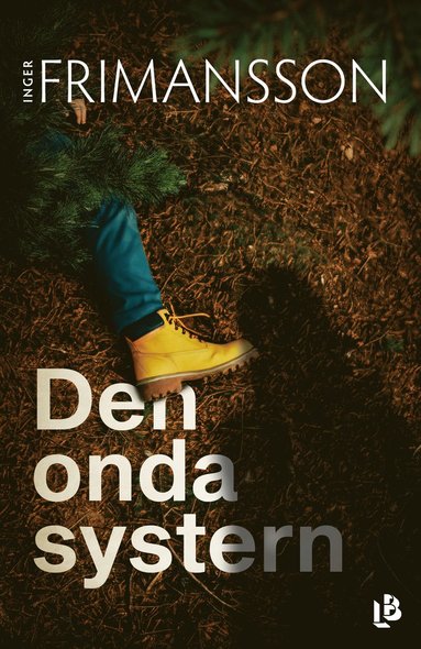 Inger Frimansson. Den onda systern