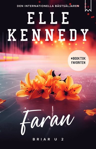 Elle Kennedy. Faran